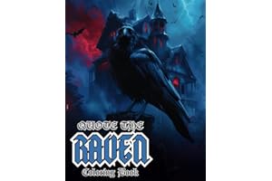 Quote the Raven Coloring Book for Adults: A Spooky Gothic Trip to the Victorian era; Creepy, Eerie, dark, crows (Horror Coloring Books)