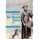 San Manuel Bueno, m&aacute;rtir (CL&Aacute;SICOS - Cl&aacute;sicos Hisp&aacute;nicos)