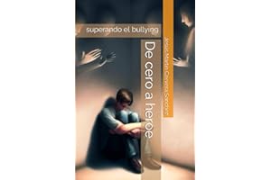 De cero a heroe: superando el bullying