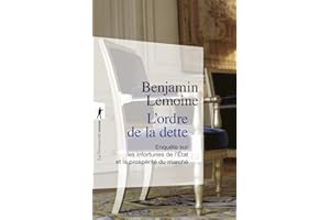 L'ordre de la dette: Enquête sur les infortunes de l'État et la prospérité du marché
