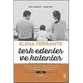 Terk Edenler ve Kalanlar: Napoli Romanları - &Uuml;&ccedil;&uuml;nc&uuml; Kitap