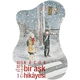 K&uuml;&ccedil;&uuml;k Bir Aşk Hikayesi Cilt - 1
