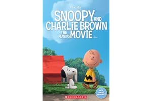 Snoopy and Charlie Brown: The Peanuts Movie (Popcorn Readers)