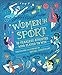 Produktbild Women in Sport: Fifty Fearless Athletes Who Played to Win