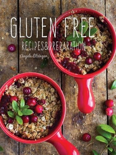 Gluten Free: Recipes & Preparation