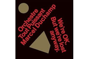 We're Okay. But We're Lost Anyway