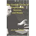 The General Theory of Employment, Interest, and Money
