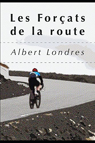 Download Les Forçats de la route Download Les Forçats de la route