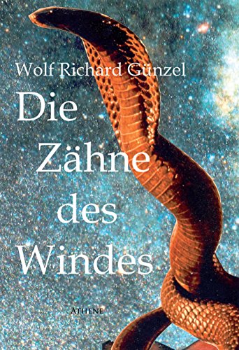 Die Zähne des Windes: Fantastischer Abenteuerroman