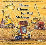 Three Cheers for Kid McGear! by Sherri Duskey Rinker, Ag Ford