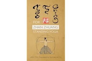 Tao Te Ching for Zhan Zhuang Standing Yoga