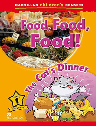 MCHR 1 Food, Food, Food (Macmillan Children's Readers) (MAC Children Readers)