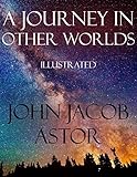 Image de A Journey in Other Worlds: Illustrated