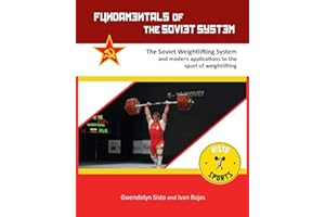 Fundamentals of the Soviet System: The Soviet Weightlifting System