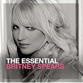 The Essential Britney Spears