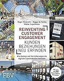 Image de Reinventing Customer Engagement – Kundenbeziehungen neu erfinden: Wie Banken und Versicherungen di