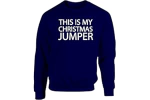 Gift Hub This is My Christmas Jumper, Adults Sweatshirt Men's Unisex Christmas Jumper Funny Xmas Sweatshirt Jumper Pullover Gift Long Sleeve Sweatshirt Christmas Fashion