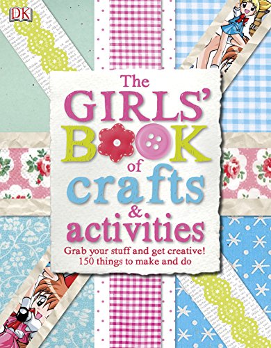 Download The Girls' Book of Crafts & Activities Download The Girls' Book of Crafts & Activities