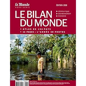 Le Bilan du Monde ed.2018 + l'Atlas de 198 Pays + 16 pages:l'annee en photos Livre en Ligne Le Bilan du Monde ed.2018 + l'Atlas de 198 Pays + 16 pages:l'annee en photos Livre en Ligne - Telecharger Ebook