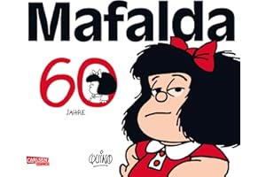 60 Jahre Mafalda: Eine Auswahl der besten Comicstrips