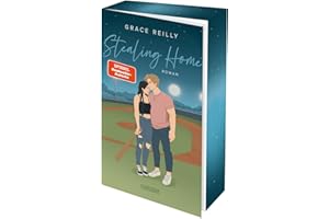 Beyond the Play 3: Stealing Home: Heiße Forced Proximity Sports Romance! Ideal für Fans von Hannah Grace, Liz Tomforde und Elsie Silver I Erstauflage mit Farbschnitt, nur solange der Vorrat reicht