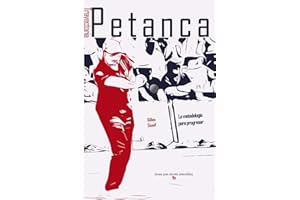 Trayectoria Petanca: La metodología para progresar