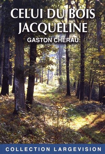 couverture de : Celui du bois jacqueline