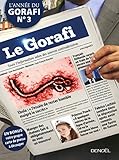 L'année du Gorafi III: Toute l?information selon des sources contradictoires