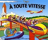A toute vitesse