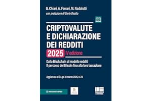 Criptovalute e dichiarazione dei redditi. Dalla blockchain al modello redditi: il percorso dei bitcoin fino alla loro tassazione. Con espansione online
