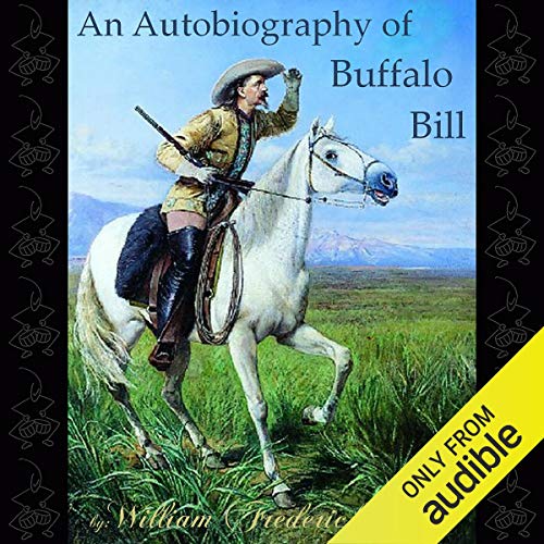 An Autobiography of Buffalo Bill