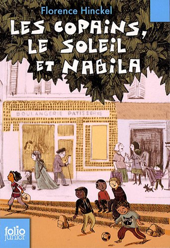 couverture de : Les copains, le soleil et Nabila