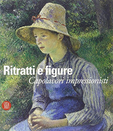 Download Ritratti e figure. Capolavori impressionisti Download Ritratti e figure. Capolavori impressionisti