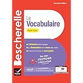 Bescherelle. Le vocabulaire pour tous. Per le Scuole superiori. Con ebook. Con espansione online: Pour mieux s'exprimer &agrave; l'&eacute;