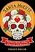 Santa Muerte: The History, Rituals, and Magic of Our Lady of the Holy Death (English Edition) by Tracey Rollin