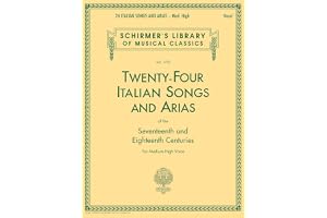 Twenty-four italian songs and arias of the 17th and 18th centuries - medium high voice: Schirmer Library of Classics Volume 1722 Medium High Voice Book Only