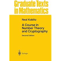 Buy A Course in Number Theory and Cryptography: 114 (Graduate