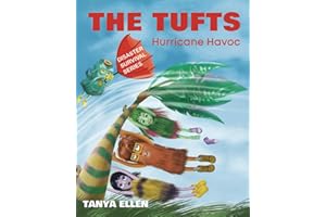Hurricane Havoc: Illustrated Children's Book Teaching Kids How To Cope With Natural Disasters Such As Hurricanes and Cyclones (Disaster Survival ... (The Tufts: Disaster Survival Series)