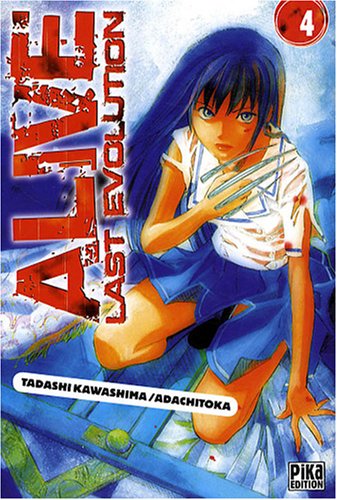Alive : Last Evolution — Tome 4