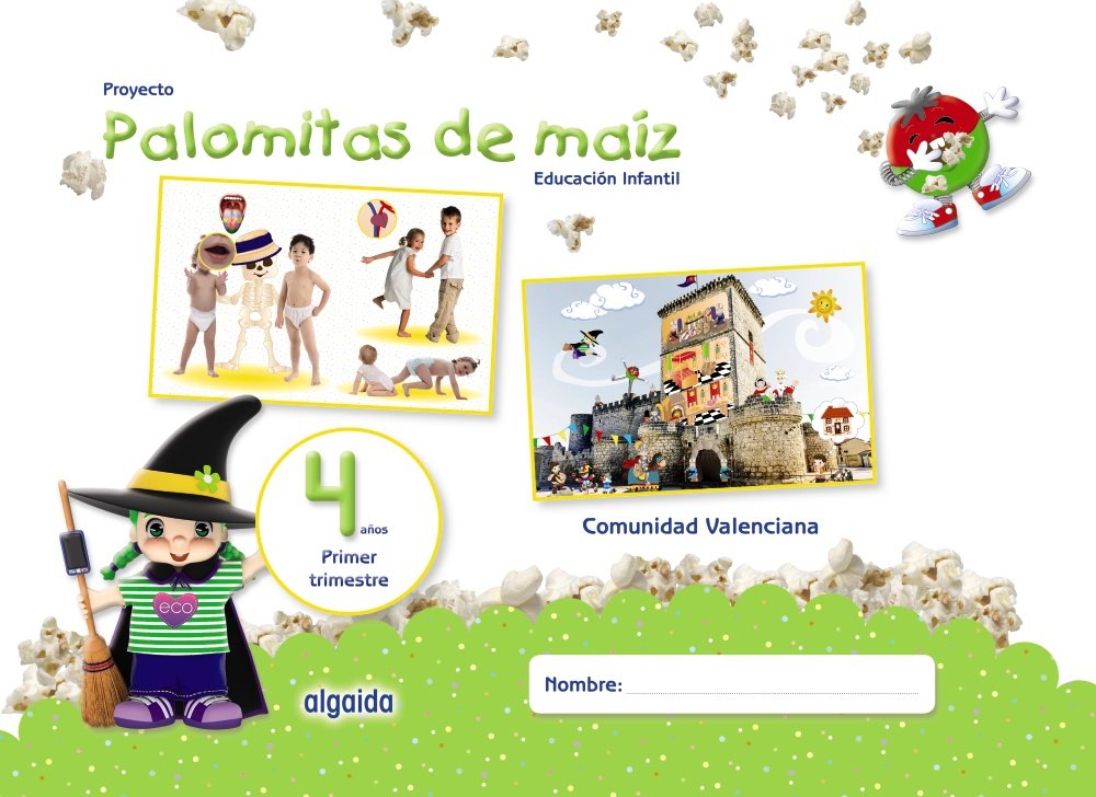Proyecto Palomitas de maíz. Educación Infantil. 4 años. Primer Trimestre