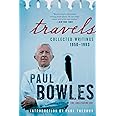 Travels: Collected Writings, 1950-1993