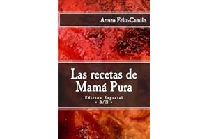 Las recetas de Mamá Pura: Edición Especial con "El sazón de la cocina dominicana": Volume 2