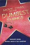 Image de Movie Stars Do the Dumbest Things