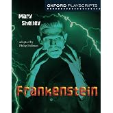 Oxford Playscripts: Frankenstein