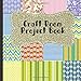 Produktbild Craft Room Project Book: Keep a Record of Your Beautiful Craft Projects For a Lasting Family Keepsake (Craft Room Organizers)