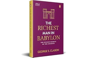 Penguin Select Classics: The Richest Man in Babylon: (Original, Unabridged Classic, Premium Hardbound Collector's Edition, Ideal for Gifting)