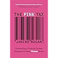 The Pink Tax: Dismantling a Financial System Designed to Keep Women Broke