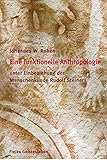 Eine funktionelle und spirituelle Anthropologie: unter Einbeziehung der Menschenkunde Rudolf Steiners by 