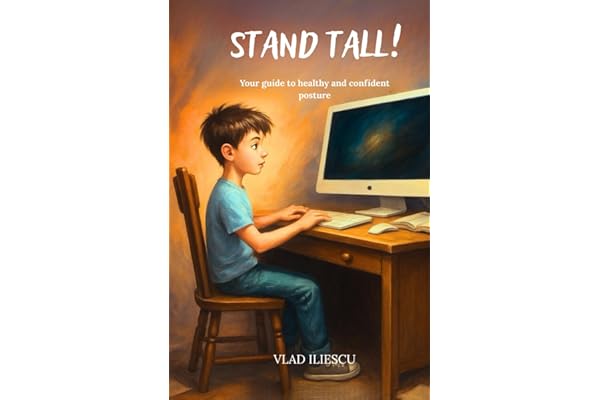 Stand Tall!: Your guide to healthy and confident posture