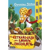 El extra&ntilde;o caso del ladr&oacute;n de chocolate: Geronimo Stilton 69
